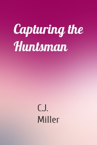 Capturing the Huntsman