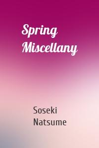 Spring Miscellany