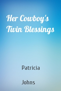 Her Cowboy's Twin Blessings
