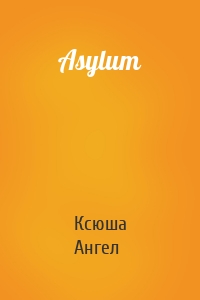 Asylum