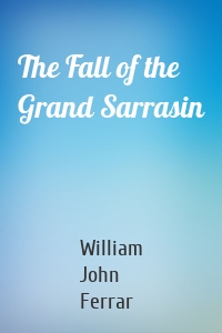 The Fall of the Grand Sarrasin