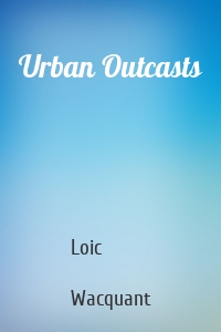 Urban Outcasts