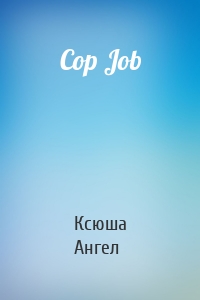 Cop Job