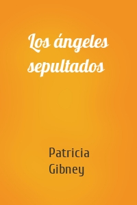Los ángeles sepultados