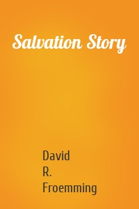 Salvation Story