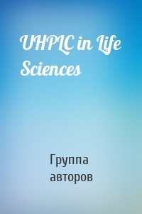 UHPLC in Life Sciences