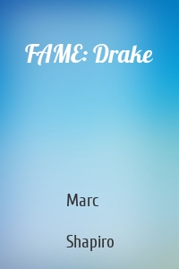 FAME: Drake