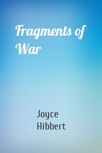 Fragments of War