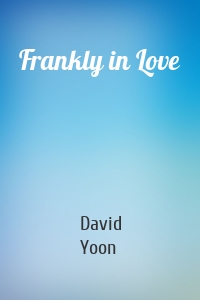 Frankly in Love