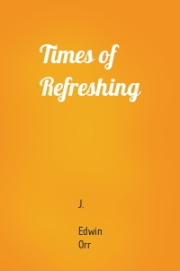 Times of Refreshing