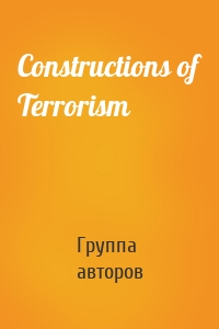 Constructions of Terrorism