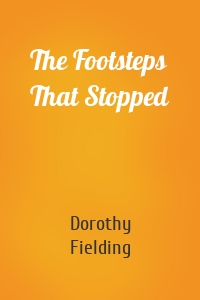 The Footsteps That Stopped