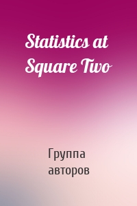 Statistics at Square Two