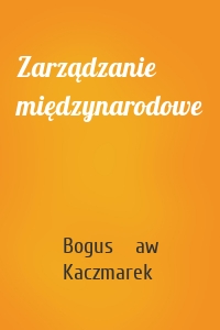 Zarządzanie międzynarodowe