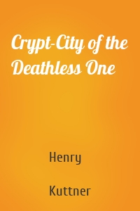 Crypt-City of the Deathless One