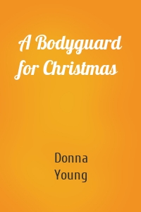 A Bodyguard for Christmas