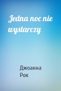 Jedna noc nie wystarczy