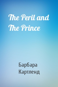 The Peril and The Prince