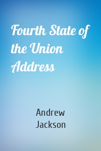 Fourth State of the Union Address