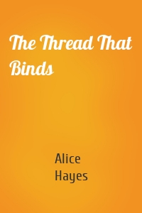 The Thread That Binds