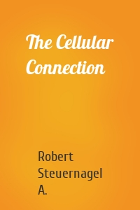 The Cellular Connection