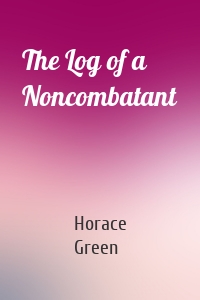 The Log of a Noncombatant