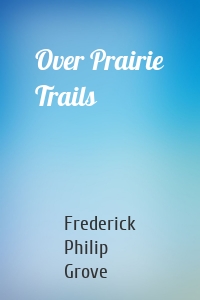 Over Prairie Trails