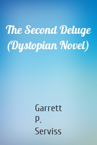 The Second Deluge (Dystopian Novel)