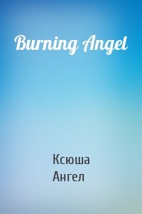 Burning Angel