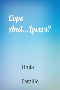 Cops And...Lovers?