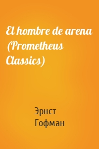 El hombre de arena (Prometheus Classics)