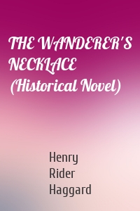 THE WANDERER'S NECKLACE (Historical Novel)