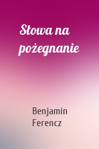 Słowa na pożegnanie