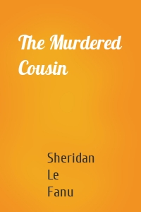 The Murdered Cousin