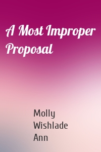 A Most Improper Proposal
