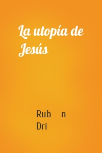 La utopía de Jesús