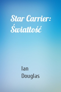Star Carrier: Światłość