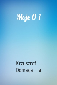 Moje 0-1