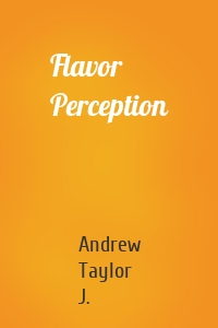 Flavor Perception