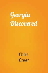 Georgia Discovered