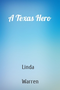 A Texas Hero