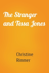 The Stranger and Tessa Jones