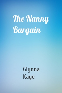 The Nanny Bargain