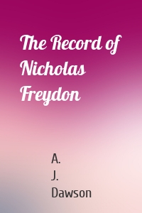The Record of Nicholas Freydon