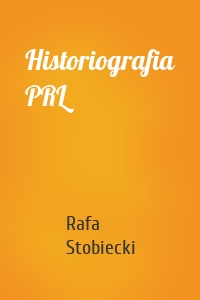 Historiografia PRL