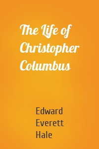 The Life of Christopher Columbus