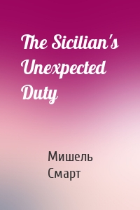 The Sicilian's Unexpected Duty