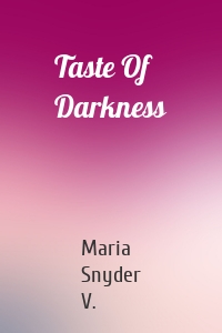 Taste Of Darkness
