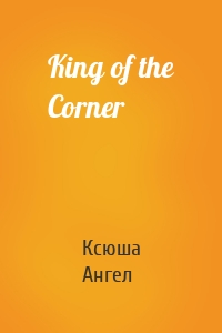 King of the Corner