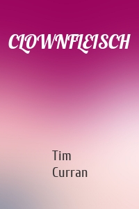 CLOWNFLEISCH